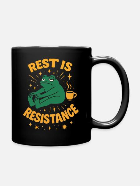 Ruhe Ist Widerstand Achtsamkeit Affirmation - Tasse einfarbig - Schwarz