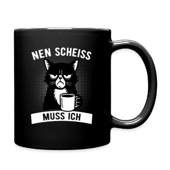 Freche Katze - Nen Scheiß muss ich - Kaffee - Tasse einfarbig - Schwarz - Rechts