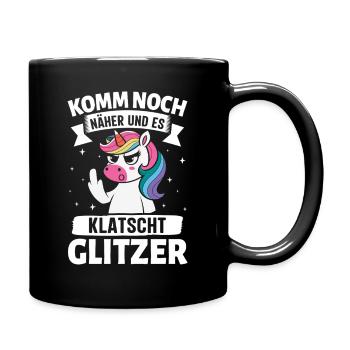 Malle KOMM NOCH NÄHER UND ES KLATSCHT - Tasse einfarbig - Schwarz - Rechts