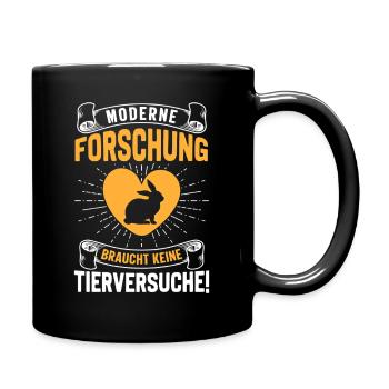 Tierschutz MODERNE FORSCHUNG BRAUCHT KEINE - Tasse einfarbig - Schwarz - Rechts