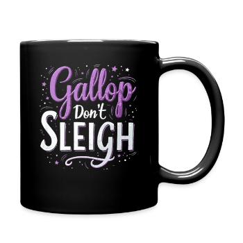 Gallop don’t Sleigh - Tasse einfarbig - Schwarz - Rechts