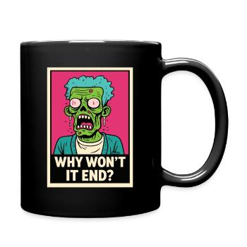Zombie Apokalypse Humor Motiv - Tasse einfarbig - Schwarz - Rechts