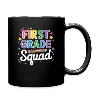 First Grade Squad Back To School - Tasse einfarbig - Schwarz - Rechts