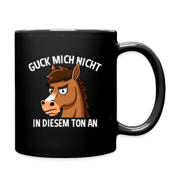 Don't Look At Me In That Tone, Horse - Full Colour Mug - black - Right