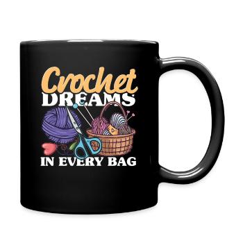 Häkeln Stricken Crochet dreams in every bag - Tasse einfarbig - Schwarz - Rechts