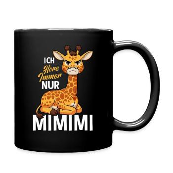 Ich Höre Immer Nur Ein Mimimi Giraffe - Tasse einfarbig - Schwarz - Rechts
