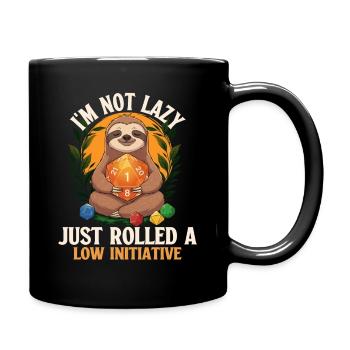 Nicht faul Just Rolled Low Initiative RPG Tabletop - Tasse einfarbig - Schwarz - Rechts