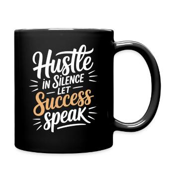 Hustle In Silence Let Success Speak Motivation - Full Colour Mug - black - Right