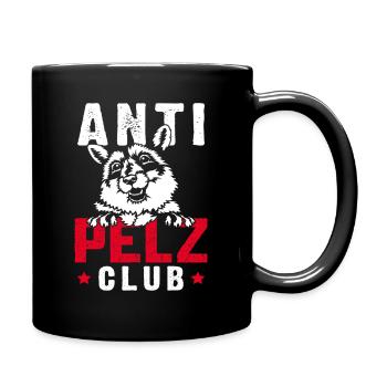 Tierschutz ANTI PELZ CLUB Anti Fur Lustig - Tasse einfarbig - Schwarz - Rechts