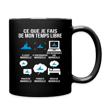 Ce que je fais de mon temps libre – Marseille - Mug uni - noir - Droite
