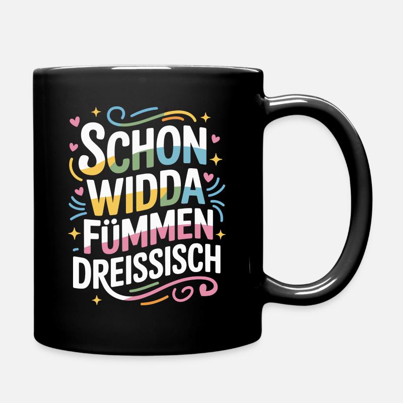 Schon Widda Fümmen Dreissisch 50. Geburtstag - Tasse einfarbig - Schwarz