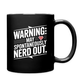 Warnung kann spontan nerd werden - Tasse einfarbig - Schwarz - Rechts