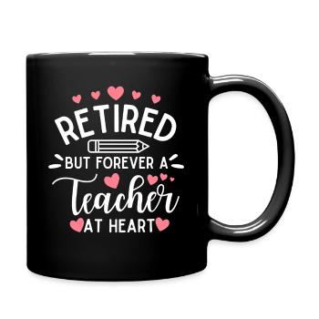 Citation sur les enseignants retraités et les enseignants pour toujours - Mug uni - noir - Droite