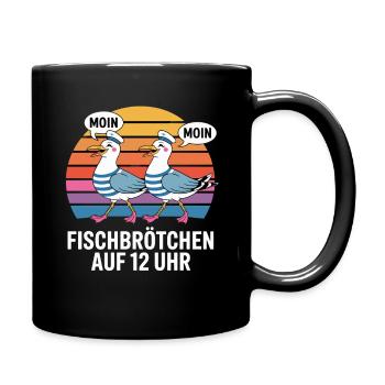  Moin Moin Möwen Maritim Fischbrötchen Auf 12 Uhr - Tasse einfarbig - Schwarz - Rechts