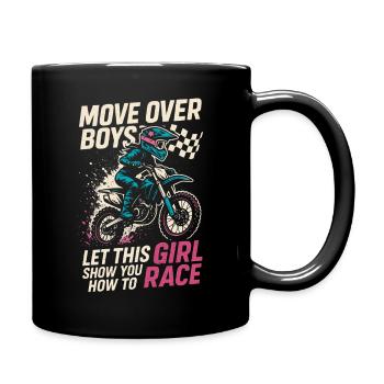 Move Over Boys - Dieses Mädchen zeigt euch, wie ma - Tasse einfarbig - Schwarz - Rechts