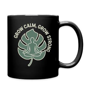 Wachse Ruhig, Werde Stark Meditation - Tasse einfarbig - Schwarz - Rechts