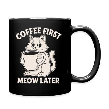 Katzensprüche Kaffee Liebhaber Motiv - Tasse einfarbig - Schwarz - Rechts