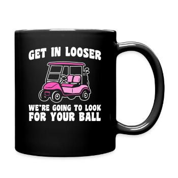Get in looser golfer golf golf - Full Colour Mug - black - Right