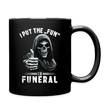 Skull Grim Reaper Fun in funeral Saying Motif - Full Colour Mug - black - Right