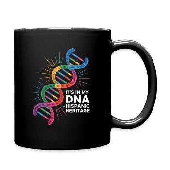 Its In My DNA Hispanic Heritage Latino Stolz - Tasse einfarbig - Schwarz - Rechts