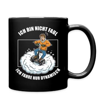 Ich fahre nur dynamisch - Tasse einfarbig - Schwarz - Rechts