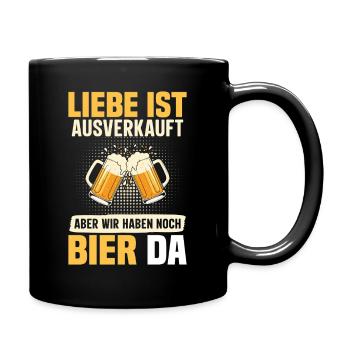 Malle LIEBE IST AUSVERKAUFT BIER IST NOCH DA - Tasse einfarbig - Schwarz - Rechts