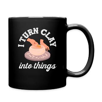 Töpfern: Ich Forme Ton Zu Dingen - Tasse einfarbig - Schwarz - Rechts
