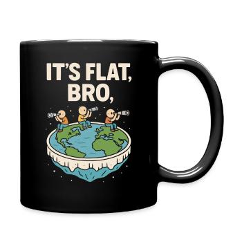 Es ist flach, Bruder - Tasse einfarbig - Schwarz - Rechts