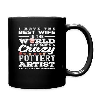 Best Wife In The World Crazy Pottery Artist - Full Colour Mug - black - Right