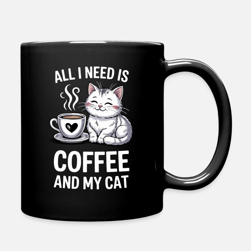 Coffee And Cat Quote Design - Tasse einfarbig - Schwarz