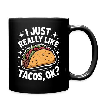 Taco Saying Mexican Food Joke Taco Gift - Full Colour Mug - black - Right