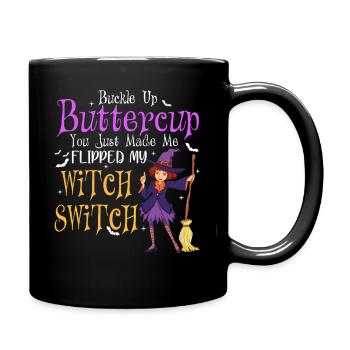 Buckle Up Buttercup Witch Switch Halloween - Full Colour Mug - black - Right