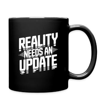 Reality Needs an Update - Full Colour Mug - black - Right