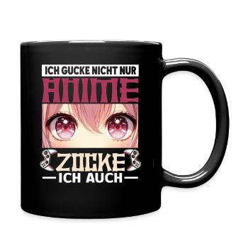 Ich Gucke Nicht Nur Anime Manchmal Zocke Ich Auch - Tasse einfarbig - Schwarz - Rechts
