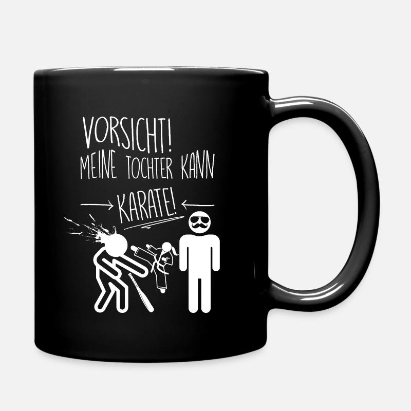 Vorsicht! Meine Tochter kann Karate - Tasse einfarbig - Schwarz