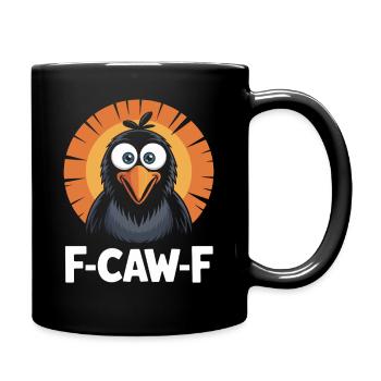 F-Caw-F Meme Krähe - Tasse einfarbig - Schwarz - Rechts