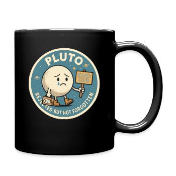 Pluto Abgelehnt, aber nicht vergessen - Tasse einfarbig - Schwarz - Rechts