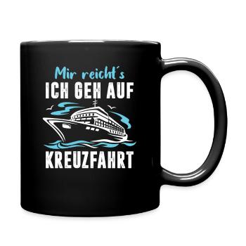 Lustige Kreuzfahrt Sprüche Outfits Urlaub - Tasse einfarbig - Schwarz - Rechts