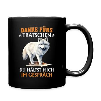 Wolf Spirit DANKE FÜRS TRATSCHEN Lustiges - Tasse einfarbig - Schwarz - Rechts
