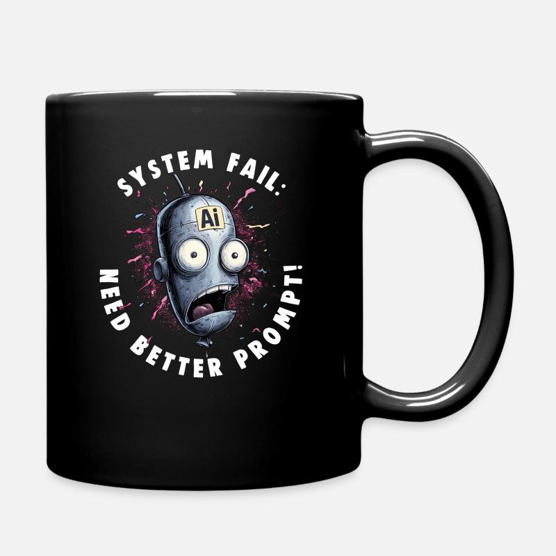 NEED BETTER PROMPT Nerds Promt Ingenieur - Tasse einfarbig - Schwarz