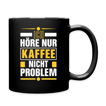 I just hear coffee not problem - funny office - Full Colour Mug - black - Right