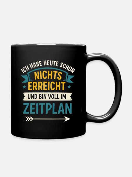 I haven't achieved anything today Schedule - Full Colour Mug - black
