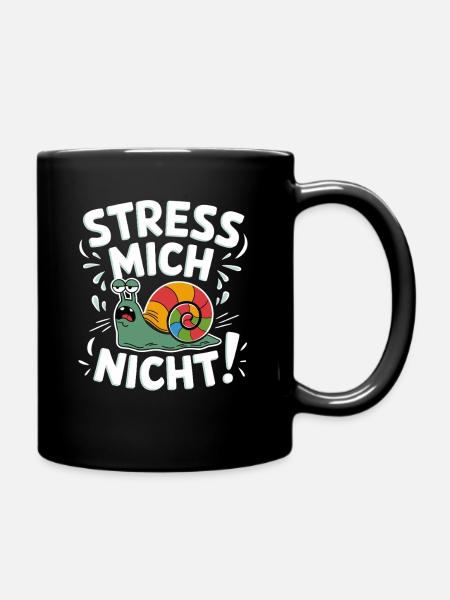 Stress Mich Nicht Schnecke – bunte Spirale - Tasse einfarbig - Schwarz