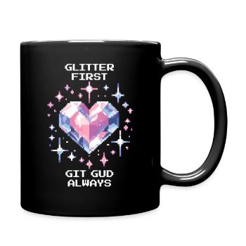 Glitter First, Skill Anyway | Girly Edge, Gaming - Full Colour Mug - black - Right