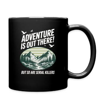 L’aventure est là-bas Tueurs en série - Mug uni - noir - Droite