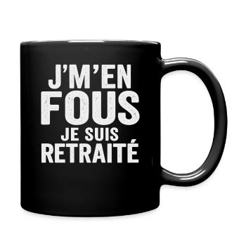 I don't care, I'm retired, funny humor, gift - Full Colour Mug - black - Right