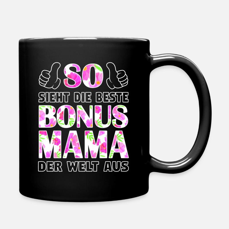Bonus Mama Mutter Stiefmutter Muttertag Geschenk - Tasse einfarbig - Schwarz