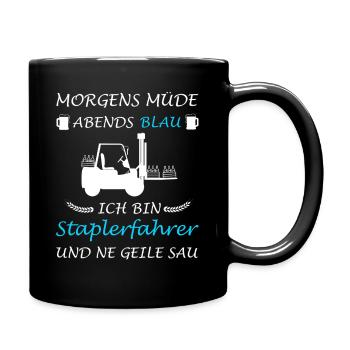 Staplerfahrer Stapler Lager Sprüche Logistik - Tasse einfarbig - Schwarz - Rechts