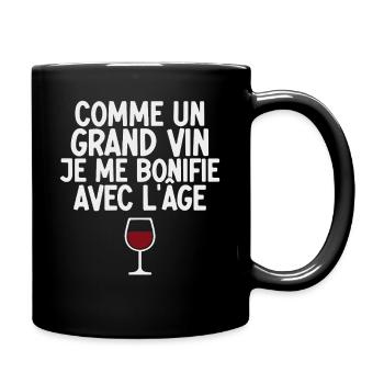 Wie ein großer Wein werde ich mit dem Alter besser - Tasse einfarbig - Schwarz - Rechts