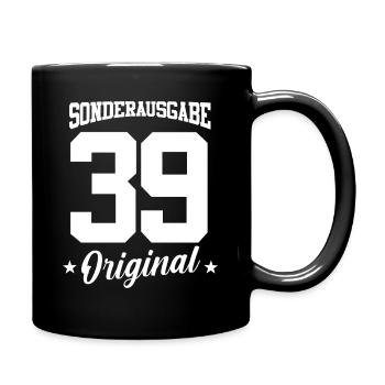 39 Geburtstag - Tasse einfarbig - Schwarz - Rechts
